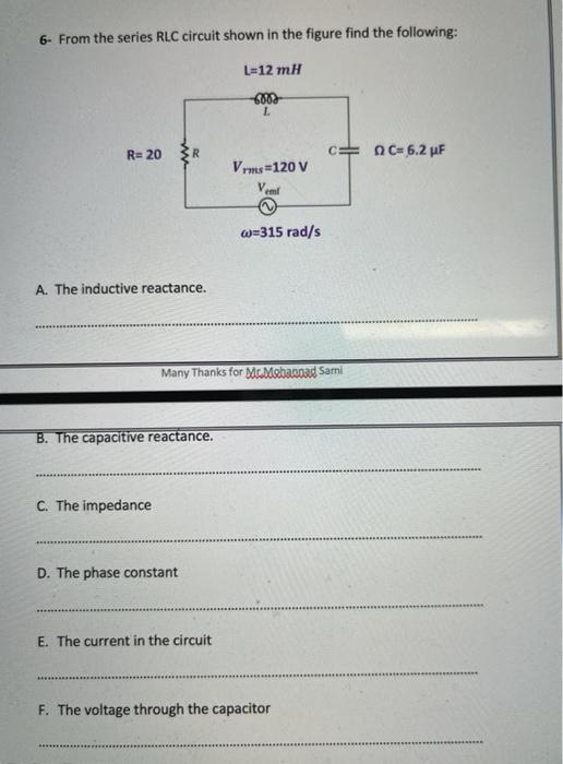 Solved 6. From the series RLC circuit shown in the figure | Chegg.com