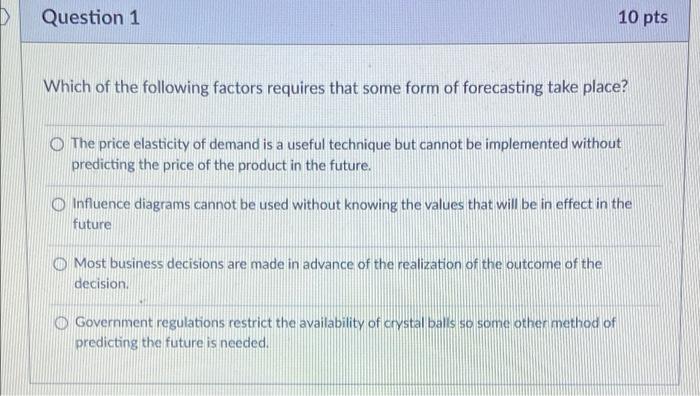 Solved Question 1 10 pts Which of the following factors | Chegg.com