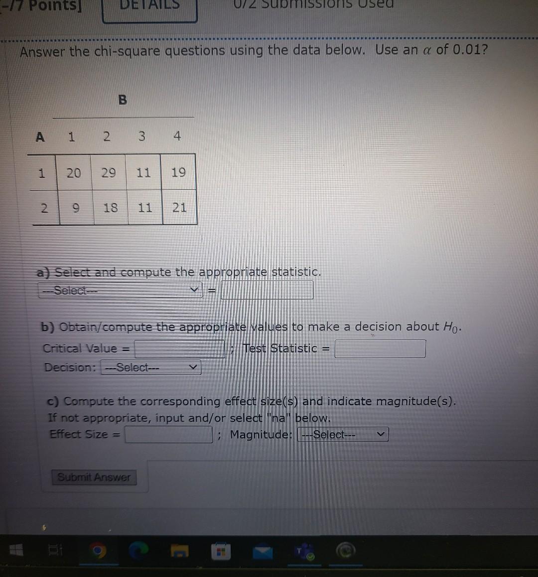 Solved Answer The Chi-square Questions Using The Data Below. | Chegg.com