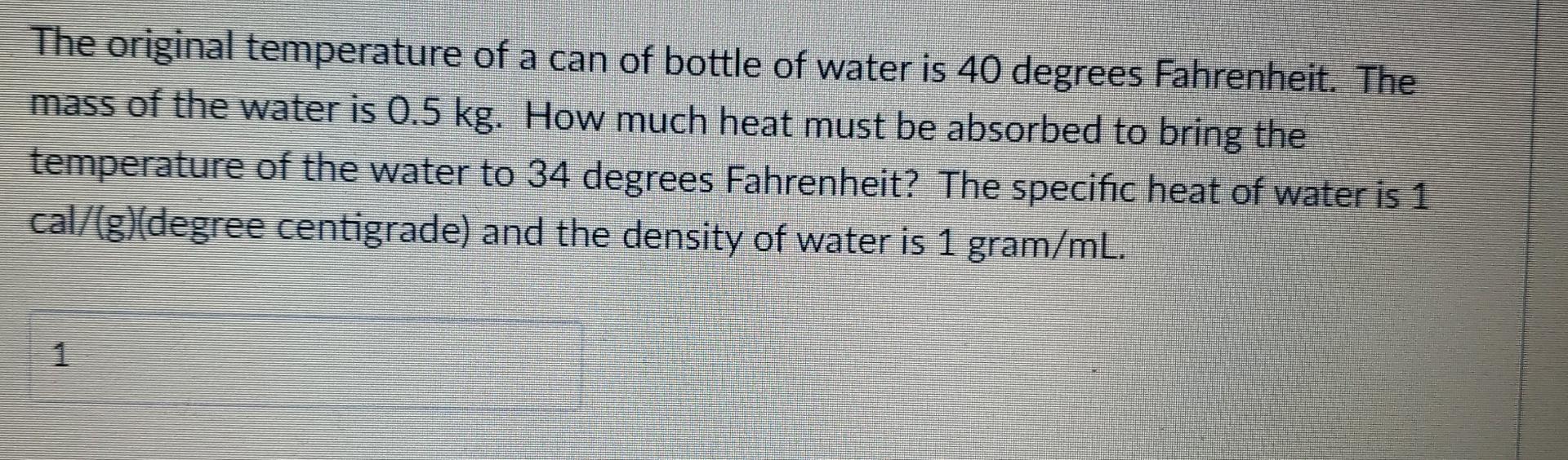 Solved The original temperature of a can of bottle of water | Chegg.com