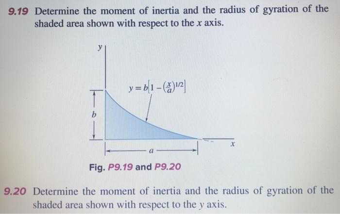 Solved 9.19 Determine the moment of inertia and the radius | Chegg.com