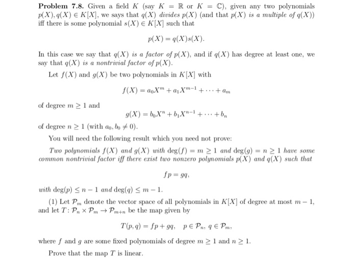 Solved Problem 7 8 Given A Field K Say K R Or K C Chegg Com