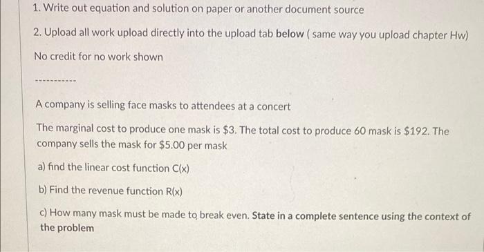 Solved 1. Write out equation and solution on paper or | Chegg.com