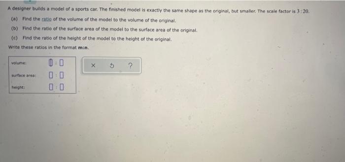 Solved A designer builds a model of a sports car. The | Chegg.com