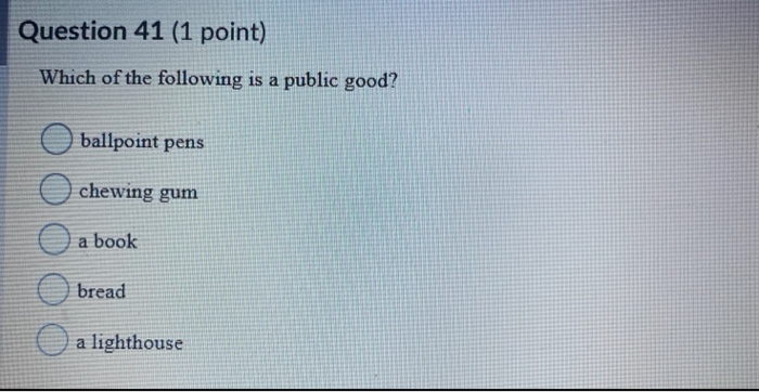Solved Question 41 (1 point) Which of the following is a | Chegg.com
