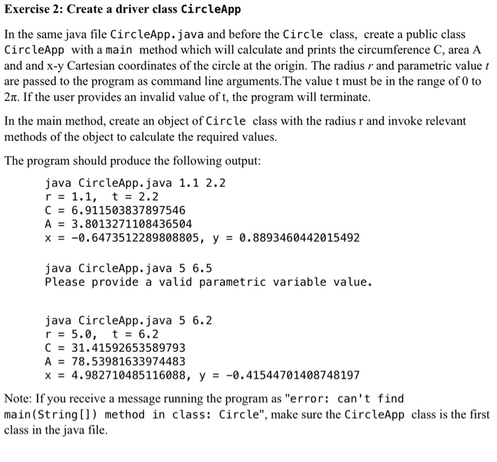 Solved Exercise 2: Create a driver class CircleApp In the | Chegg.com