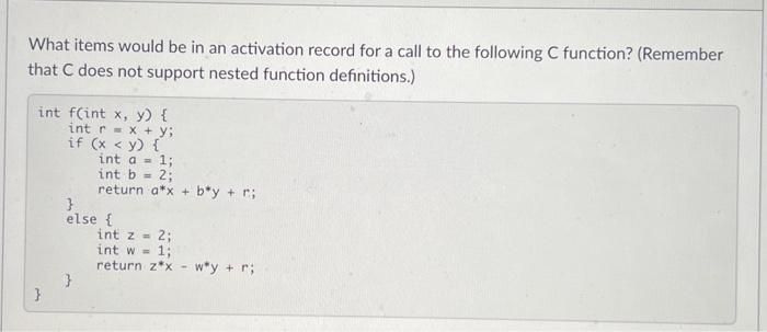 Solved What items would be in an activation record for a | Chegg.com