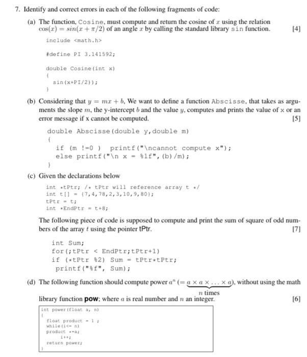 Solved 7. Identify And Correct Errors In Each Of The | Chegg.com