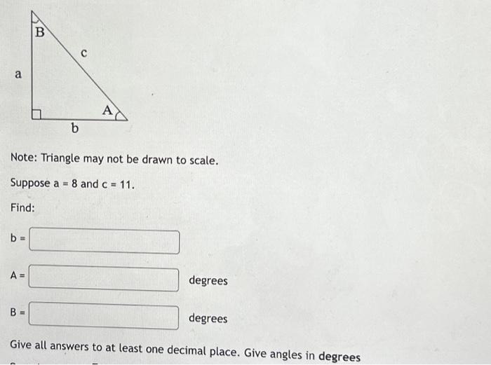 Solved A B = A = B Note: Triangle May Not Be Drawn To Scale. | Chegg.com