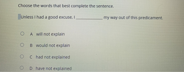 Solved Choose the words that best complete the sentence. | Chegg.com