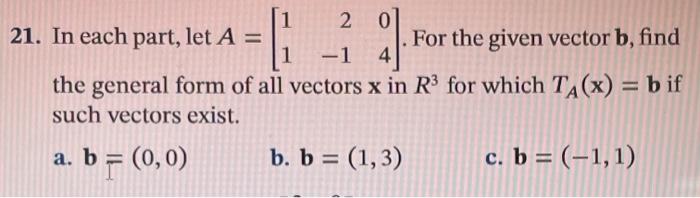 Solved = 6 이 1 2 01 21. In each part, let A = For the given | Chegg.com