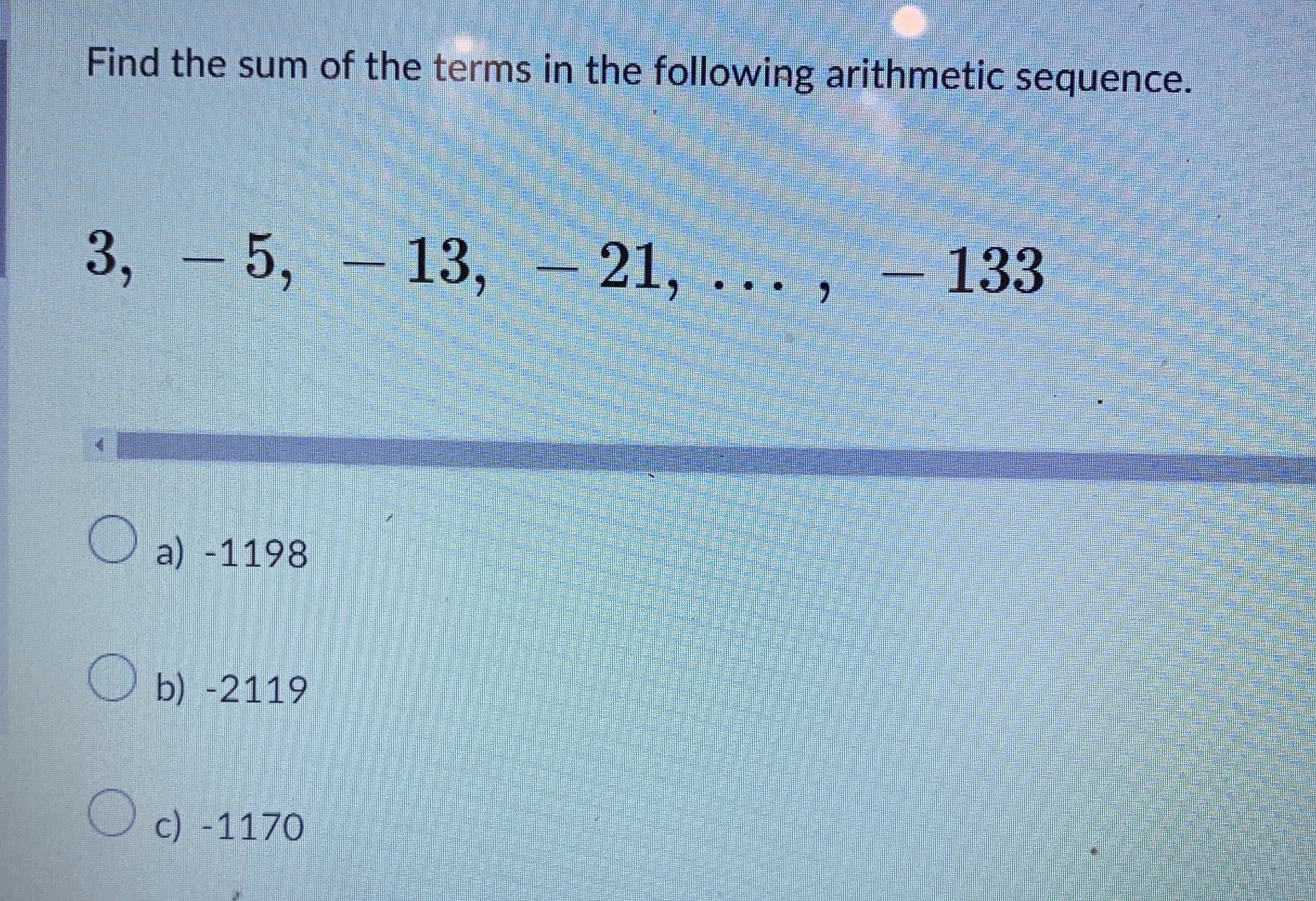 Solved Find the sum of the terms in the following arithmetic | Chegg.com