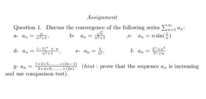 Solved Question 1. Discuss the convergence of the following | Chegg.com