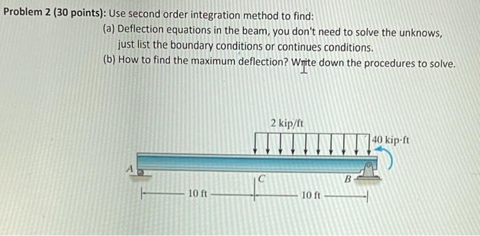 Solved Problem 2 (30 points): Use second order integration | Chegg.com