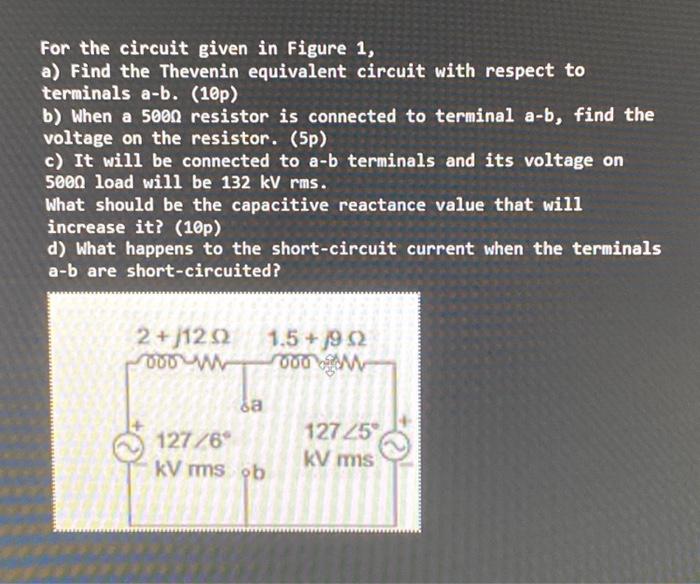 Solved For The Circuit Given In Figure 1, A) Find The | Chegg.com