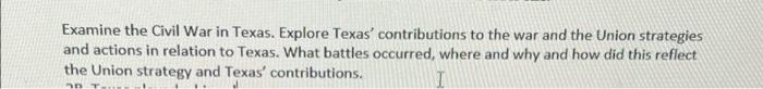 why did texas fight in the civil war essay