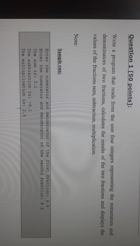Solved Question 1 [50 points]: Write a program that reads | Chegg.com