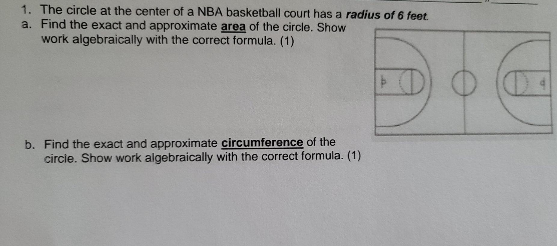 Solved 1. The circle at the center of a NBA basketball court