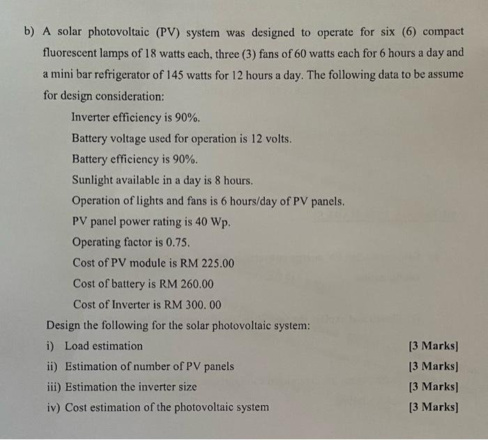 Solved B) A Solar Photovoltaic (PV) System Was Designed To | Chegg.com