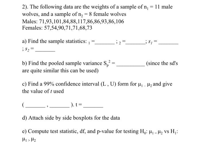 Solved 2 The Following Data Are The Weights Of A Sample Chegg Com