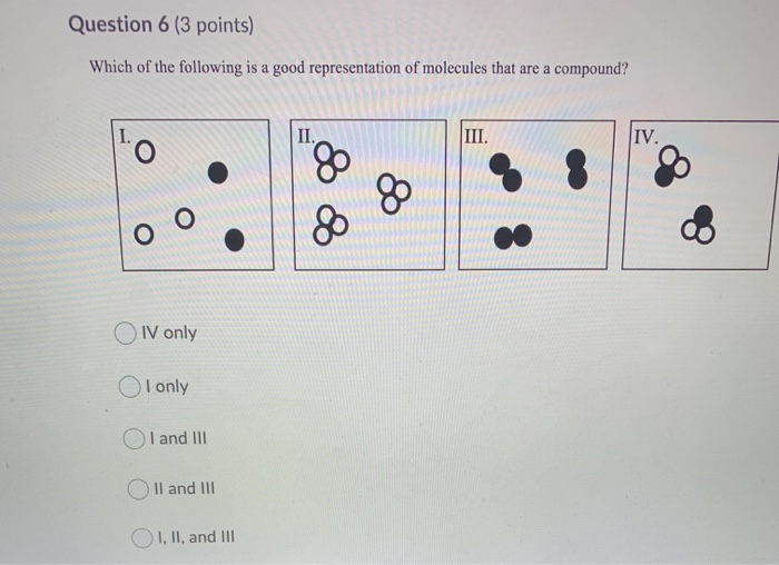 Solved Question 6 (3 points) Which of the following is a | Chegg.com