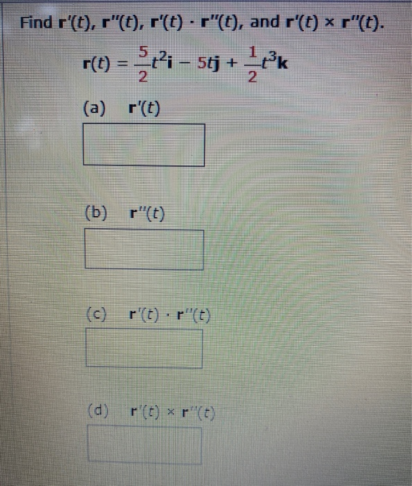 Solved Find r^ prime (t) , r^ prime prime (t) , r^ prime | Chegg.com