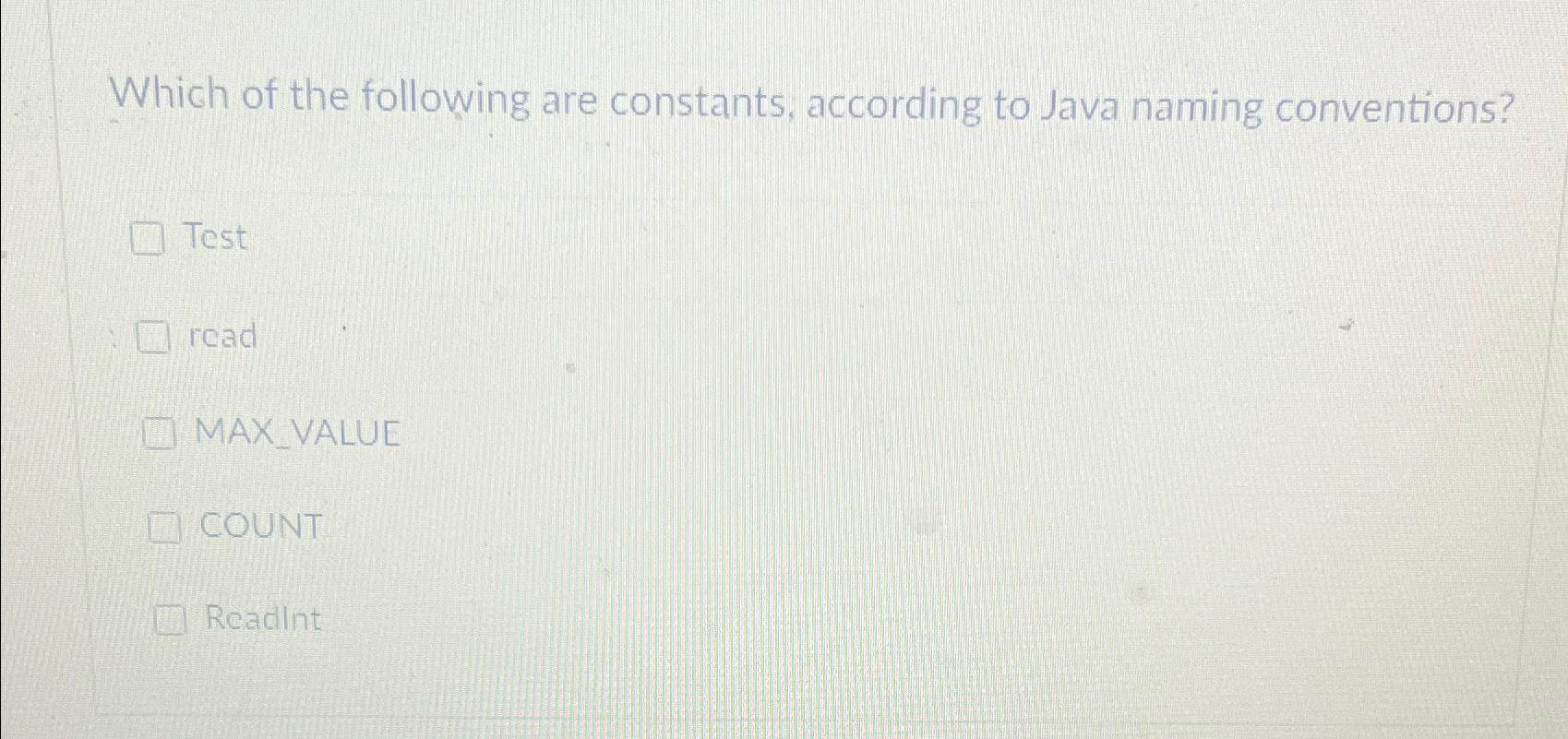Solved Which of the following are constants, according to | Chegg.com