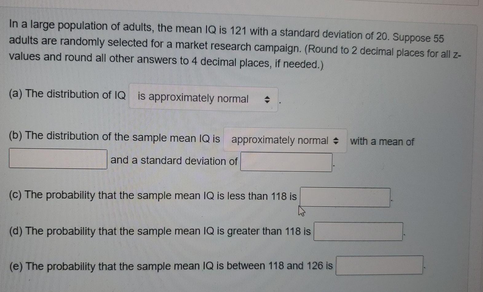 Solved is a) approximately normal, is exactly normal, may or | Chegg.com