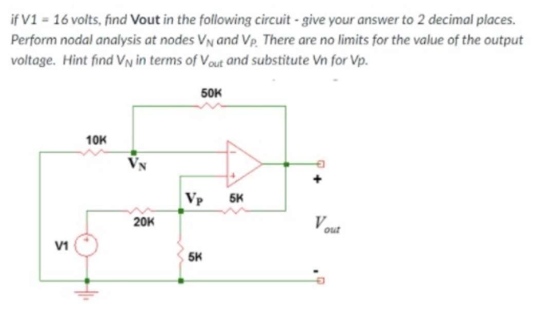 Solved if V1 = 16 volts, find Vout in the following circuit | Chegg.com