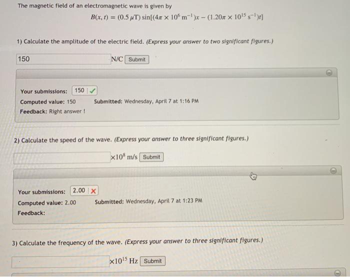 Solved The magnetic field of an electromagnetic wave is | Chegg.com