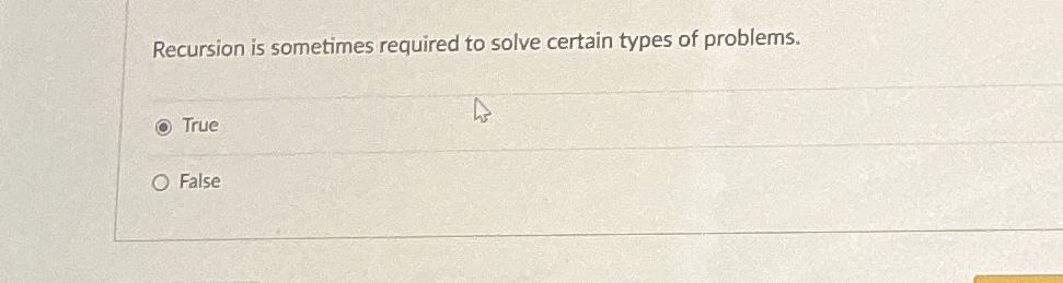 Solved Recursion is sometimes required to solve certain | Chegg.com