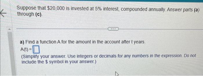 Solved Suppose That $20,000 Is Invested At 5% Interest, | Chegg.com