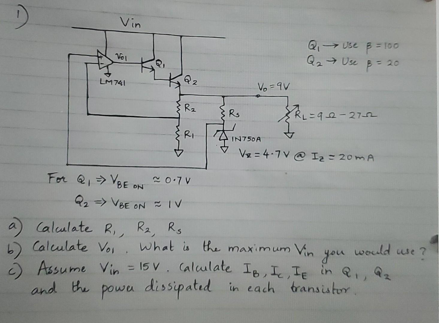 Solved For Q1⇒VBE ON Q2⇒VBE ON ≈0.7 V≈1 V a) Calculate | Chegg.com