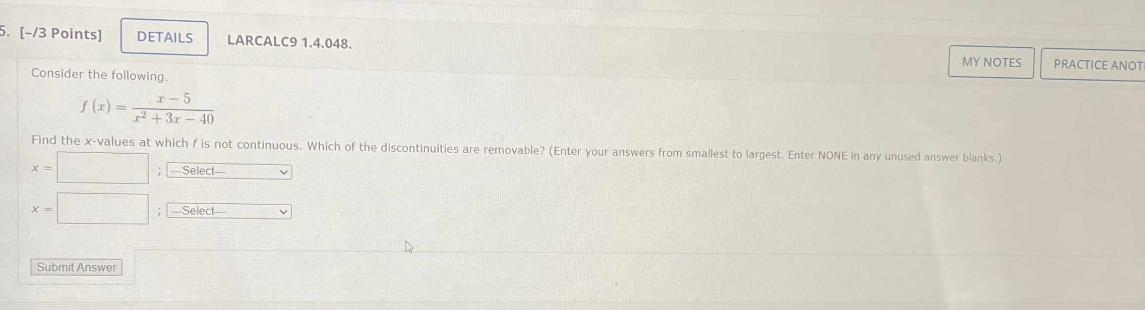 Solved Consider The Following.f(x)=x-5x2+3x-40x=x= | Chegg.com