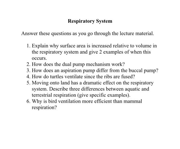 Solved Respiratory System Answer these questions as you go | Chegg.com