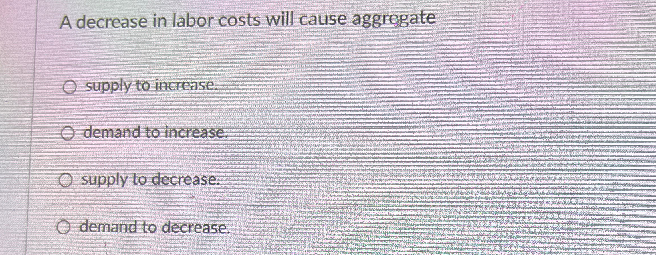 Solved A decrease in labor costs will cause aggregatesupply | Chegg.com