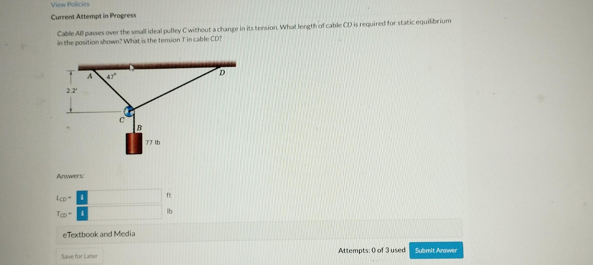 Solved Cable AB Passes Over The Small Ideal Pulley C Without | Chegg.com