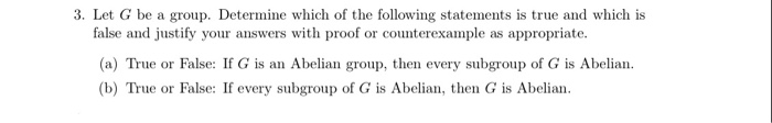 Solved 3. Let G be a group. Determine which of the following | Chegg.com