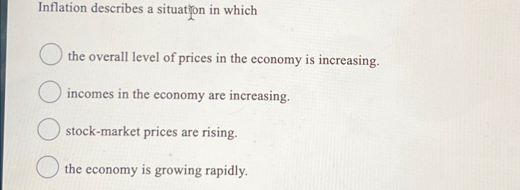 Solved Inflation Describes A Situation In Whichthe Overall | Chegg.com