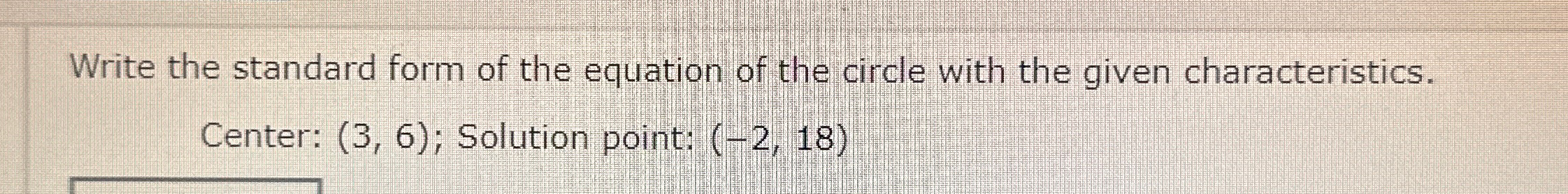 Solved Write the standard form of the equation of the circle | Chegg.com