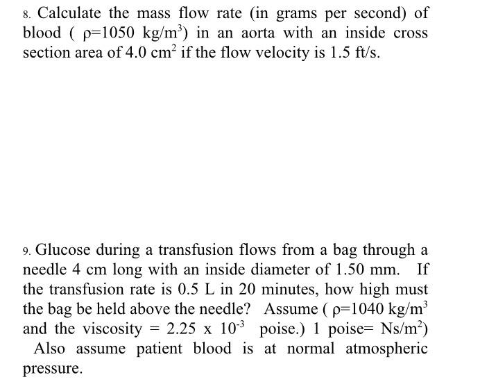 Solved 8. Calculate the mass flow rate (in grams per second)