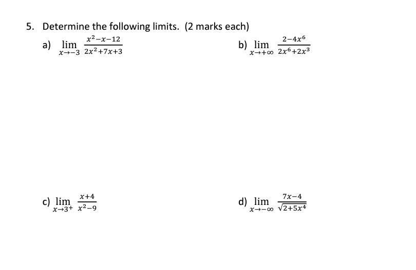solved-limx-32x2-7x-3x2-x-12-b-limx-2x6-2x32-4x6-chegg
