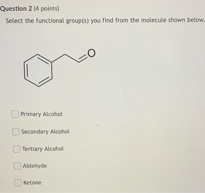 Solved Question 1 (4 points) Select the functional group(s) | Chegg.com