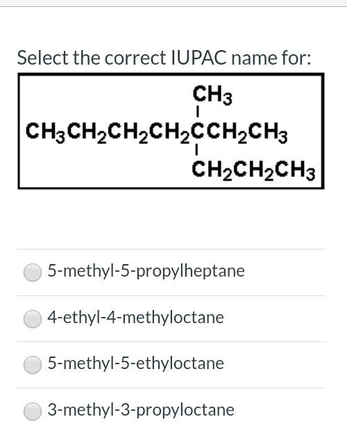 Solved Select The Correct Iupac Name For 1 Ch3