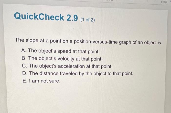 Solved The Slope At A Point On A Position Versus Time Graph Chegg Com   Image