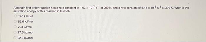 Solved A certain first order reaction has a rate constant of | Chegg.com