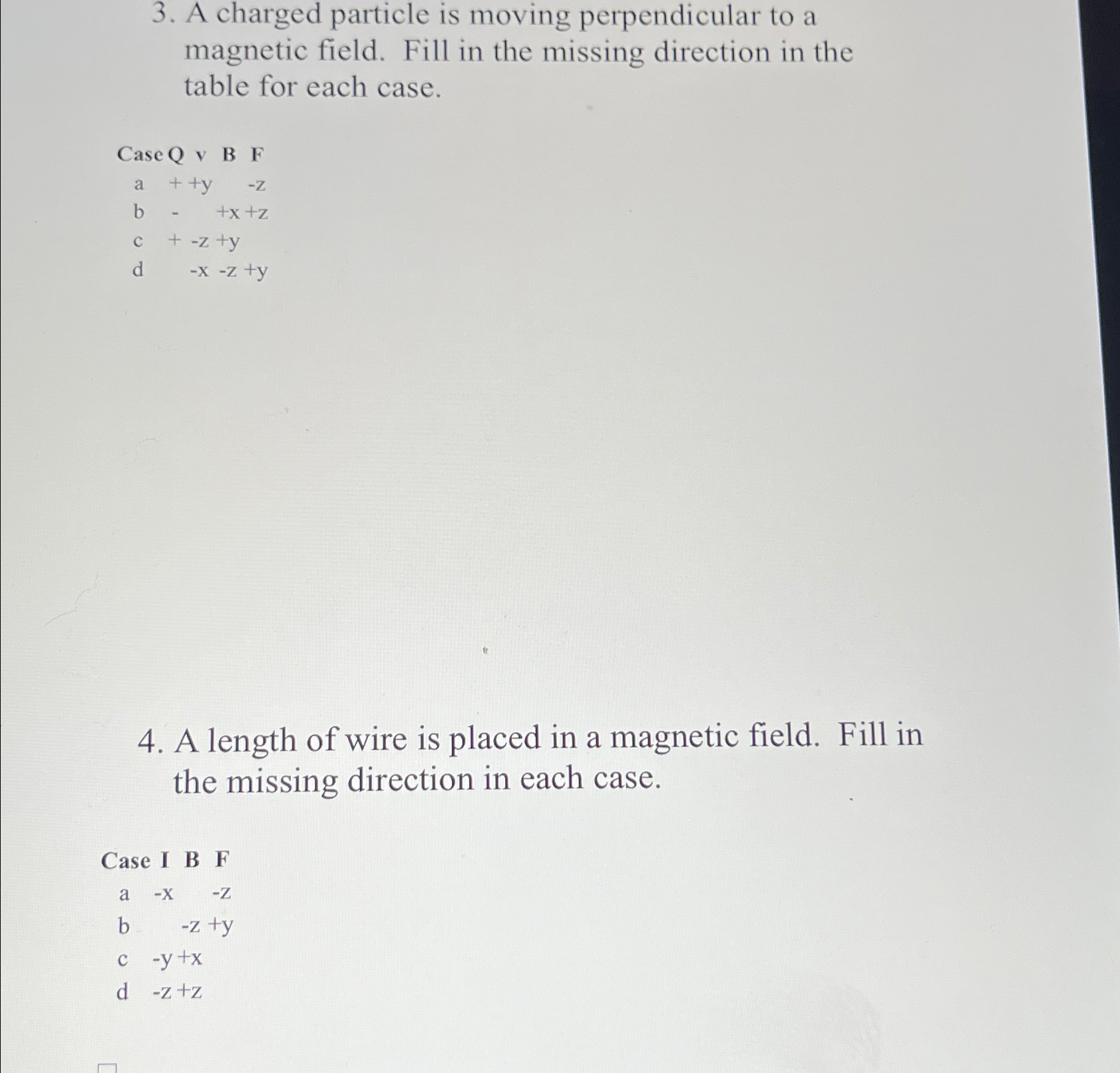 Solved A charged particle is moving perpendicular to a | Chegg.com