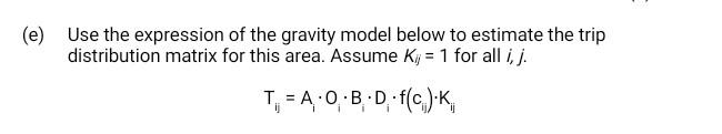 Solved (e) Use the expression of the gravity model below to | Chegg.com