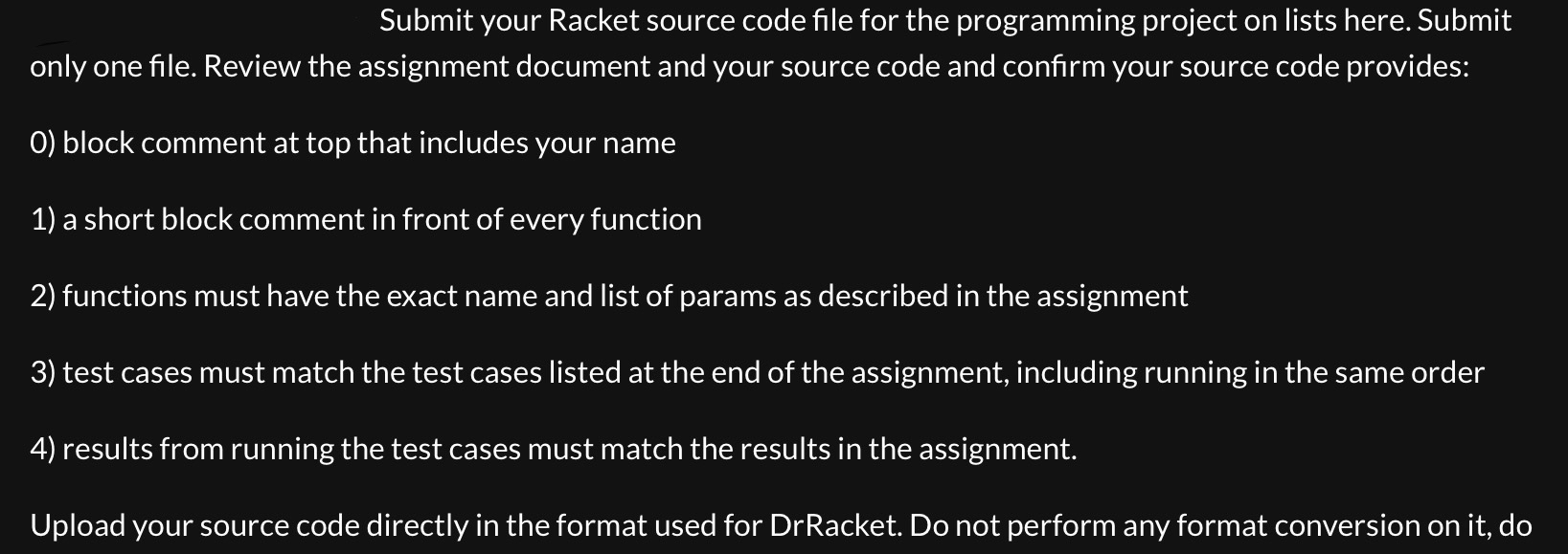 Solved Submit your Racket source code file for the | Chegg.com