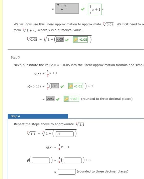 Solved 7+X 7 1 +1 We will now use this linear approximation | Chegg.com